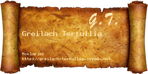 Greilach Tertullia névjegykártya